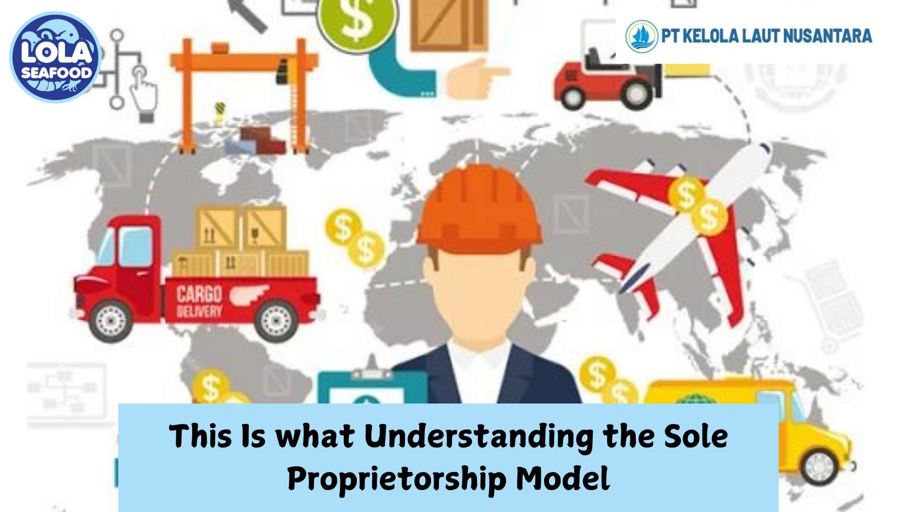 This Is what Understanding the Sole Proprietorship Model